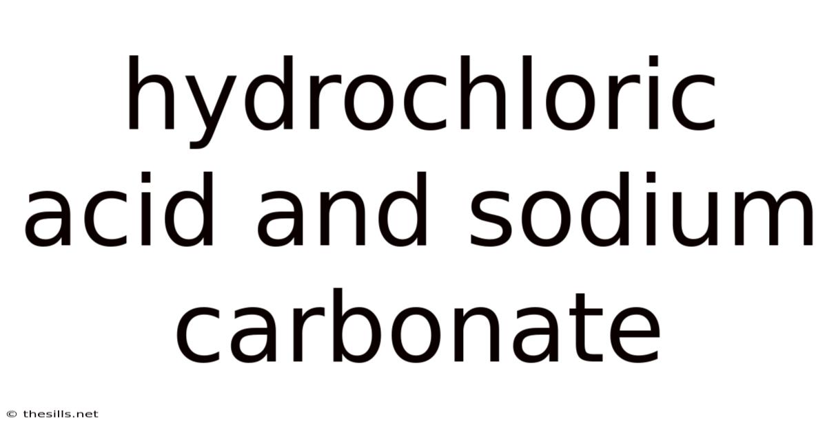 Hydrochloric Acid And Sodium Carbonate