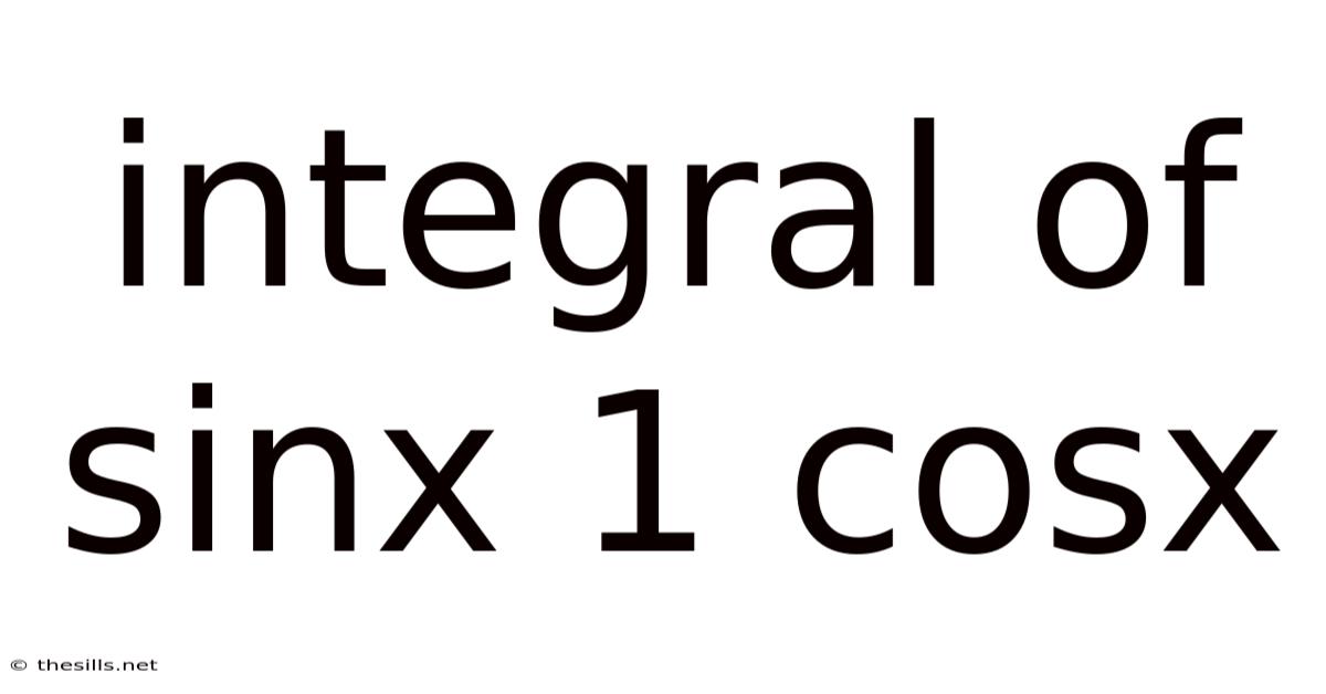 Integral Of Sinx 1 Cosx