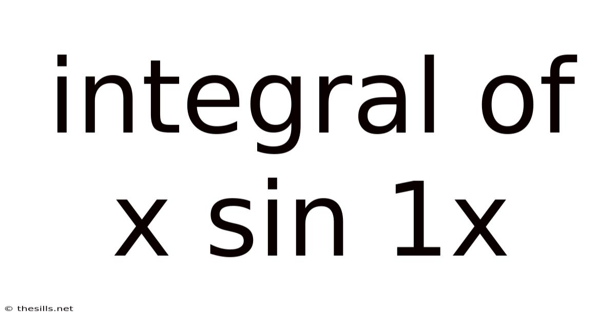 Integral Of X Sin 1x