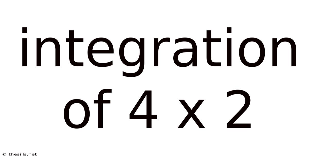 Integration Of 4 X 2