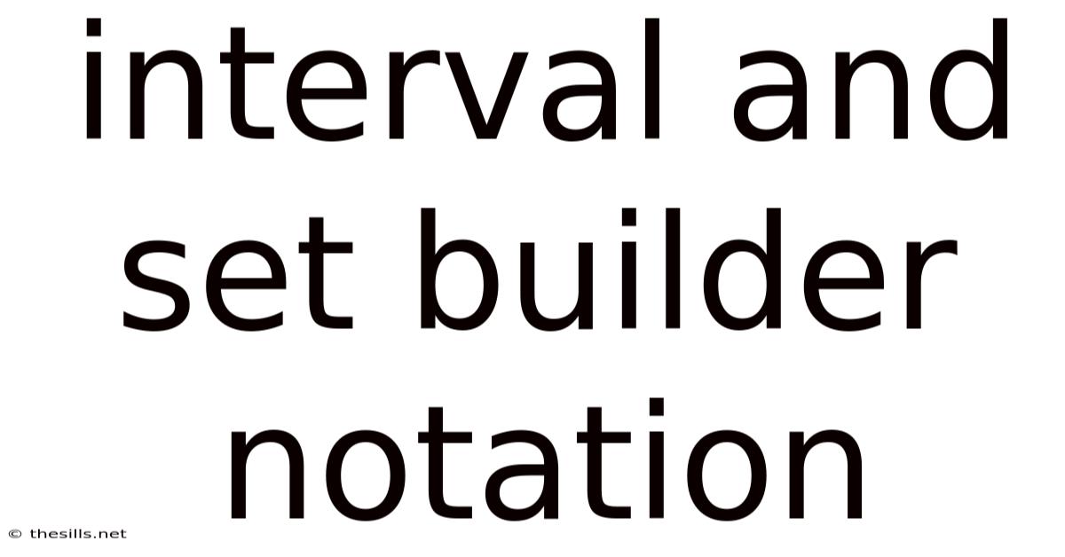 Interval And Set Builder Notation