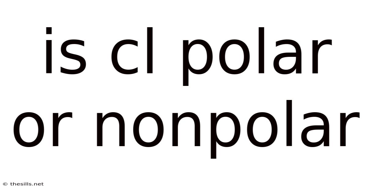 Is Cl Polar Or Nonpolar