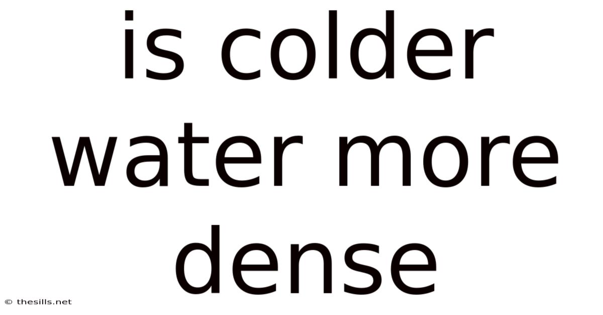 Is Colder Water More Dense