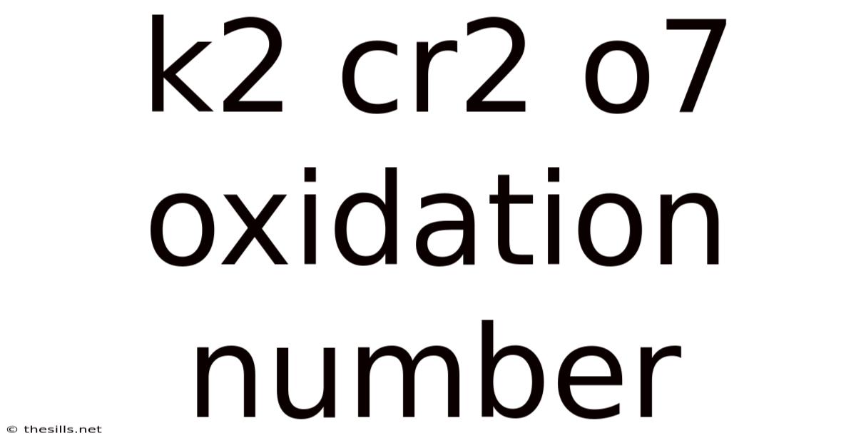 K2 Cr2 O7 Oxidation Number