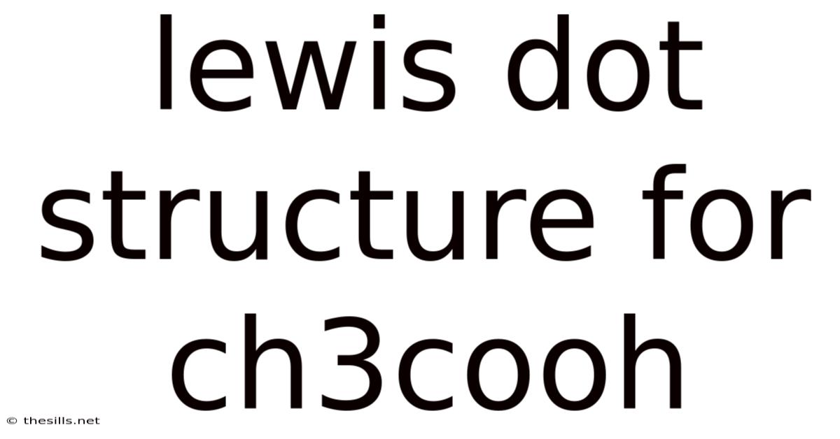 Lewis Dot Structure For Ch3cooh