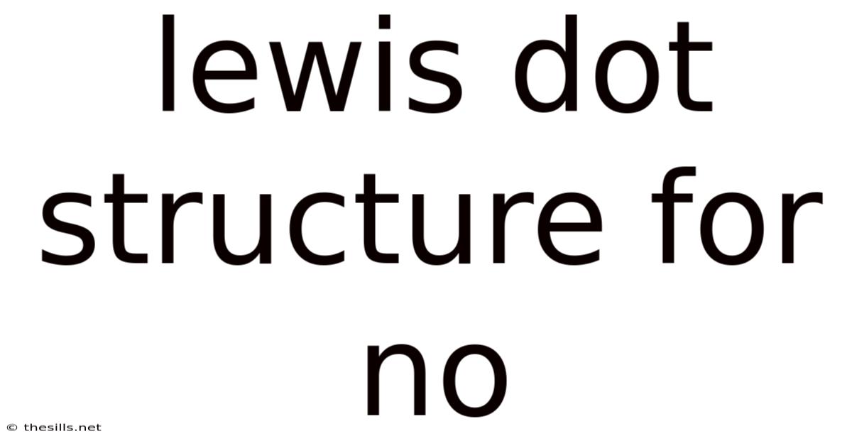 Lewis Dot Structure For No