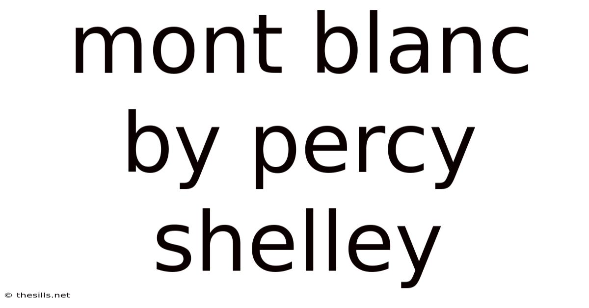 Mont Blanc By Percy Shelley