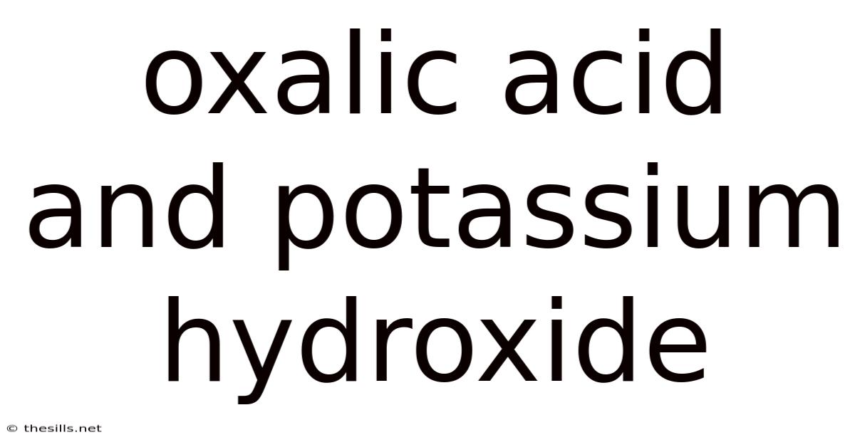 Oxalic Acid And Potassium Hydroxide
