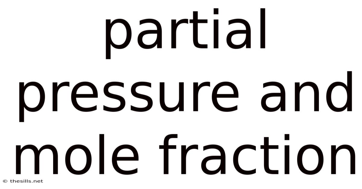 Partial Pressure And Mole Fraction