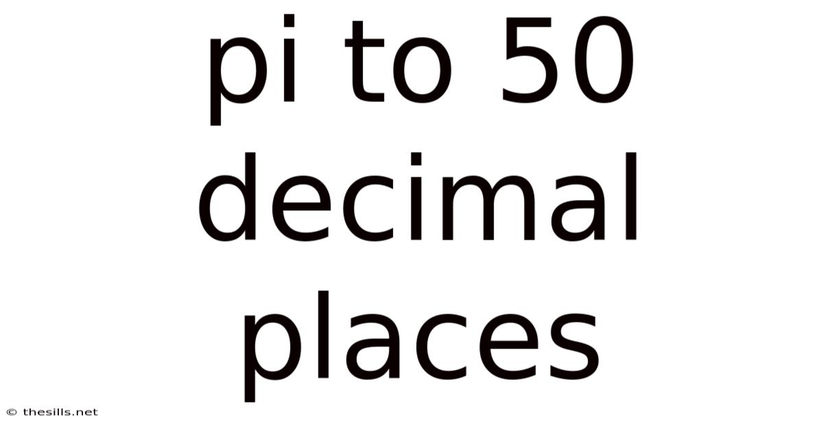 Pi To 50 Decimal Places