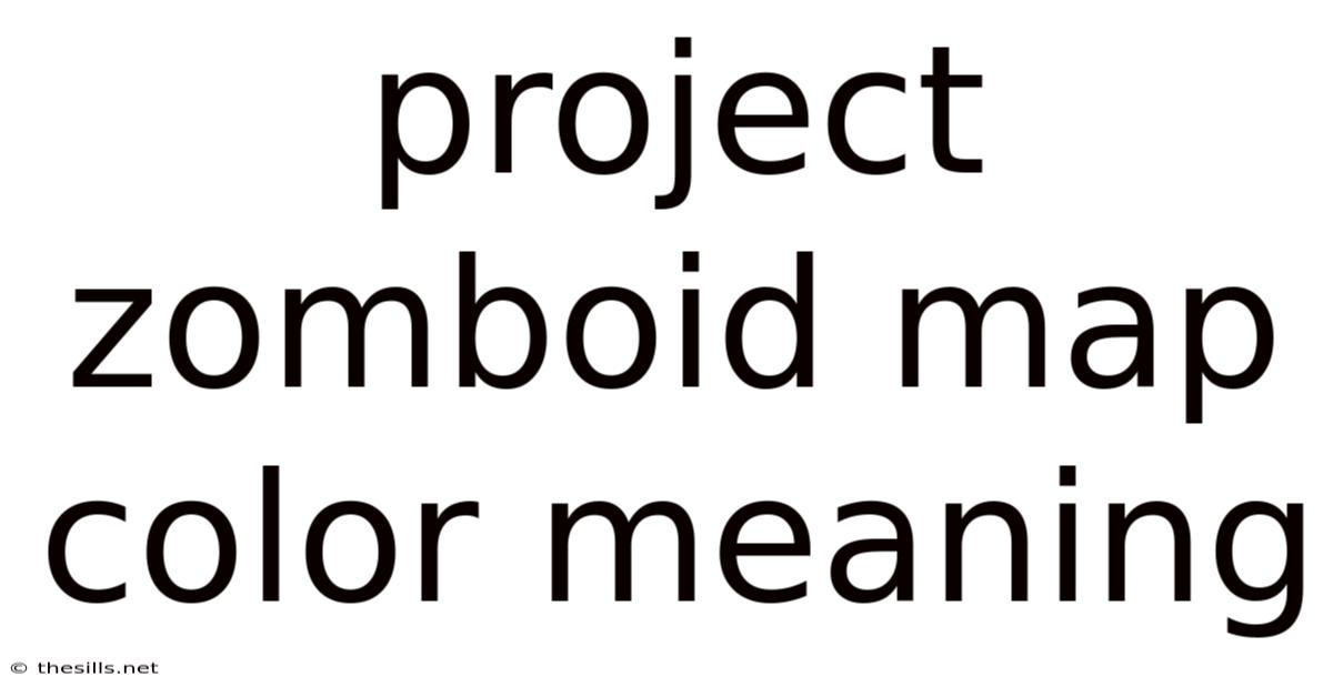 Project Zomboid Map Color Meaning