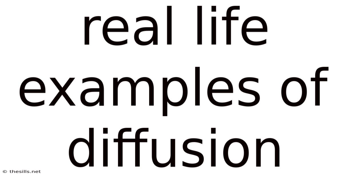 Real Life Examples Of Diffusion
