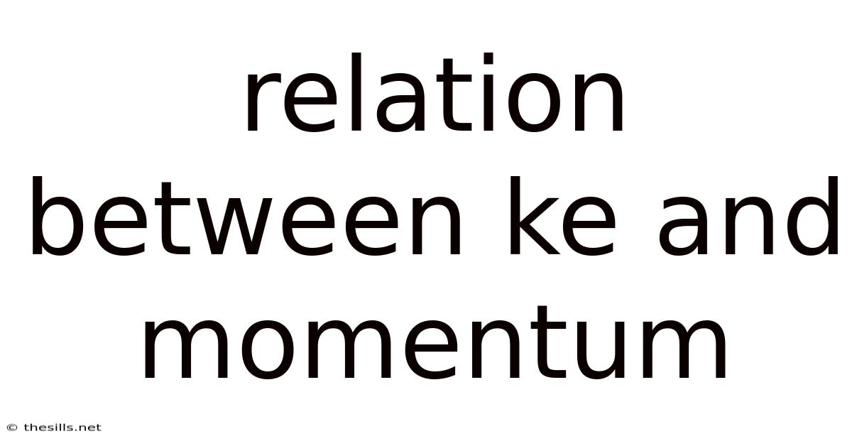 Relation Between Ke And Momentum