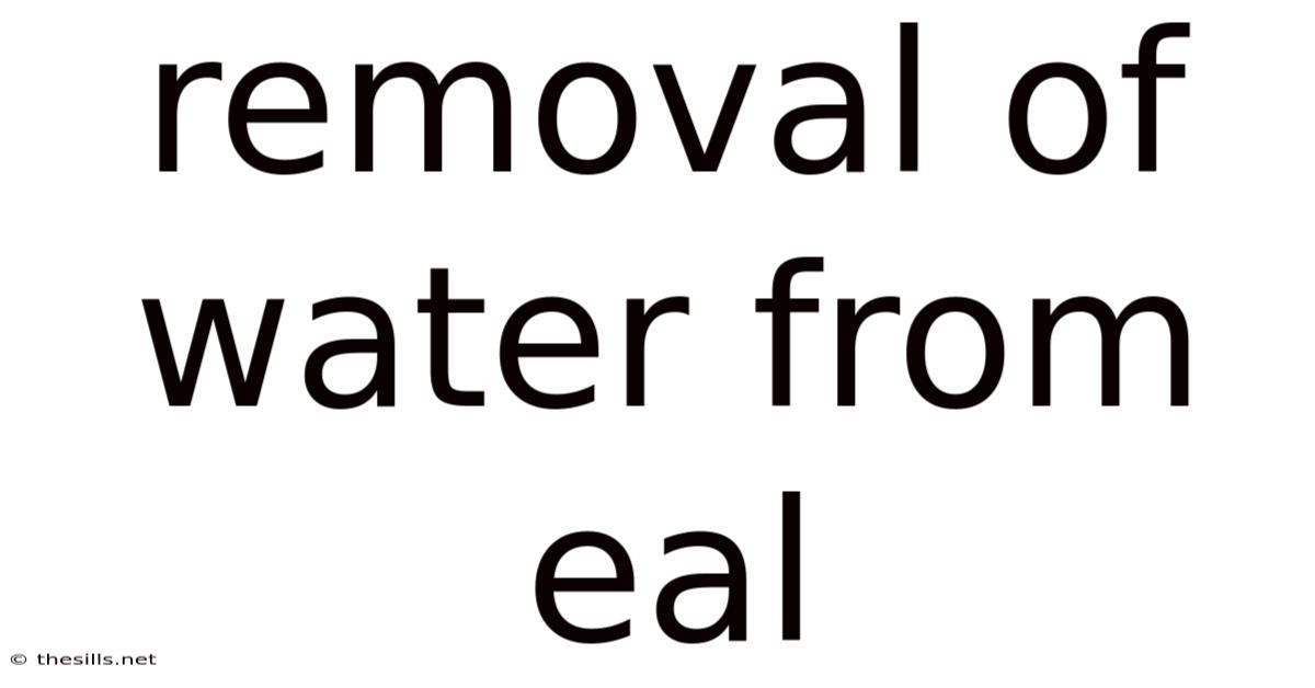 Removal Of Water From Eal