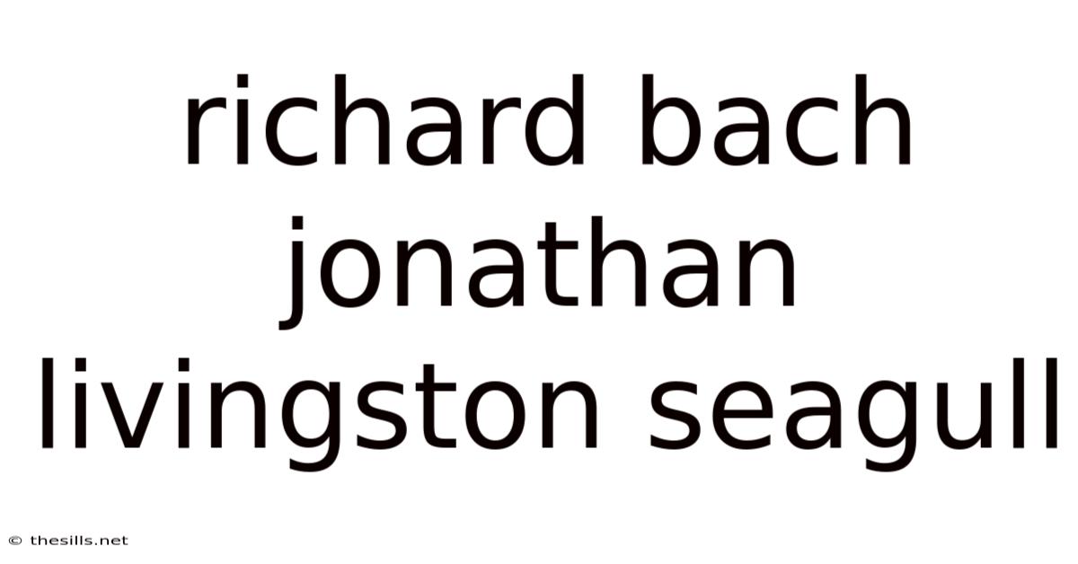 Richard Bach Jonathan Livingston Seagull
