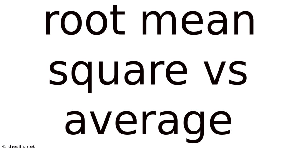Root Mean Square Vs Average