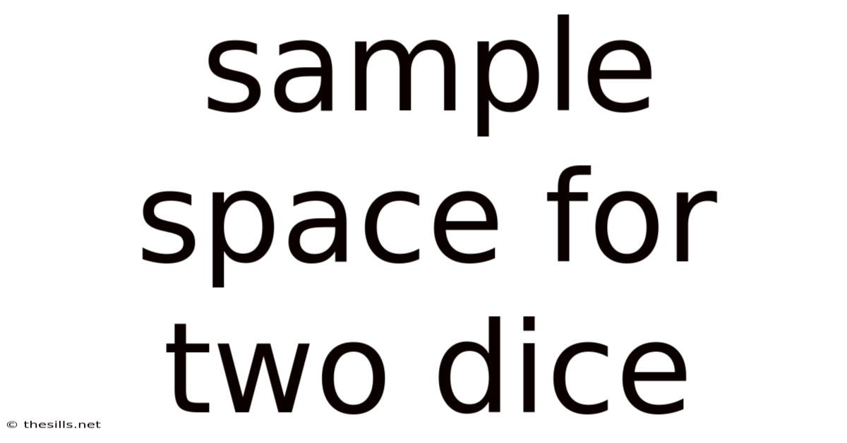 Sample Space For Two Dice