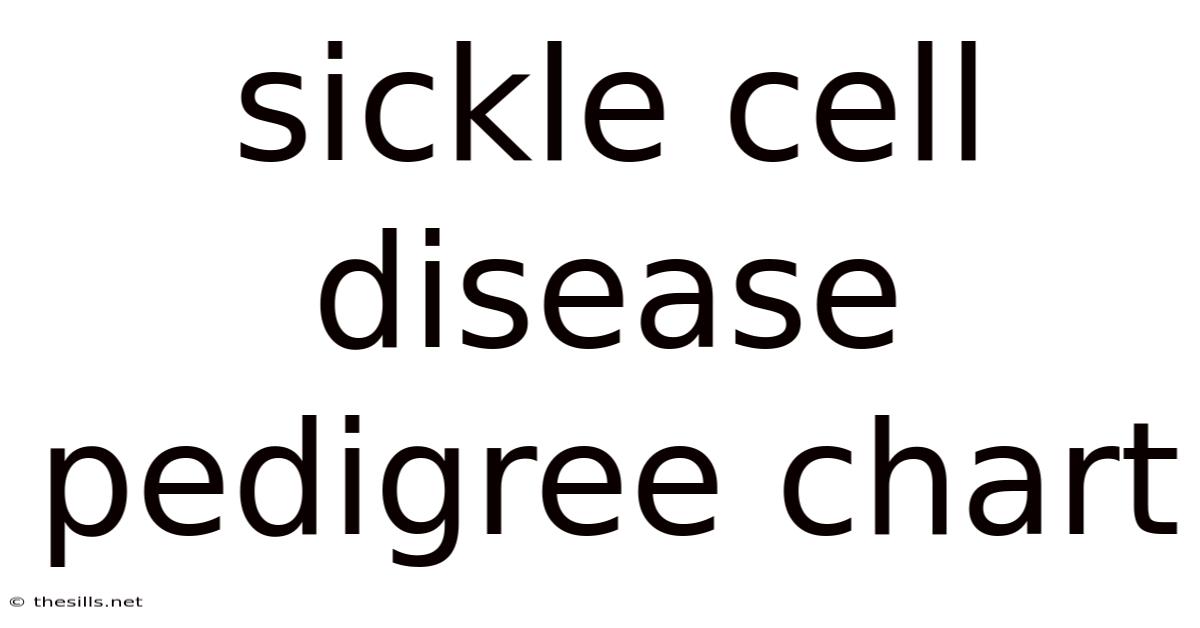 Sickle Cell Disease Pedigree Chart