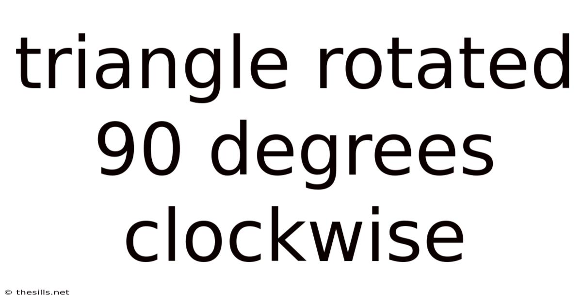 Triangle Rotated 90 Degrees Clockwise