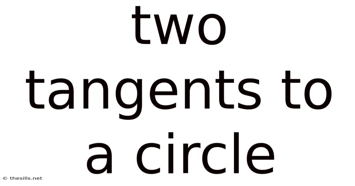 Two Tangents To A Circle