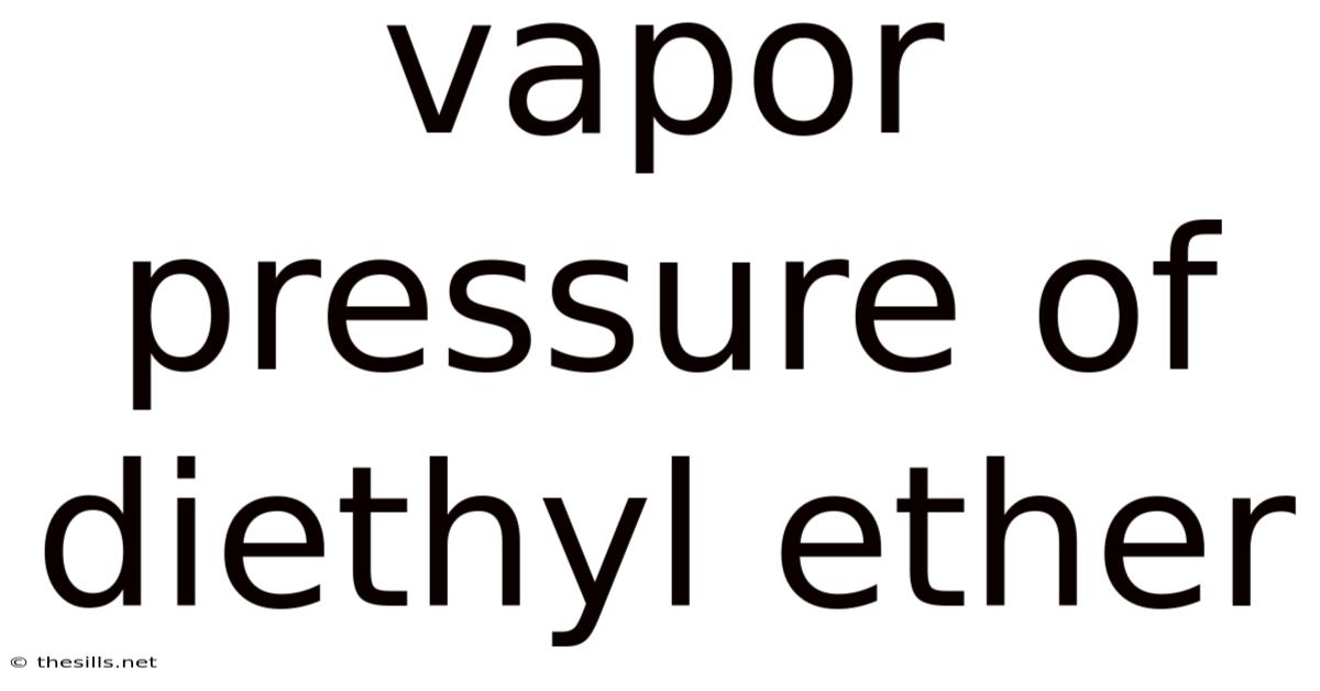 Vapor Pressure Of Diethyl Ether