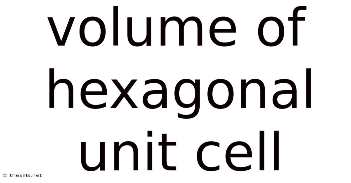 Volume Of Hexagonal Unit Cell
