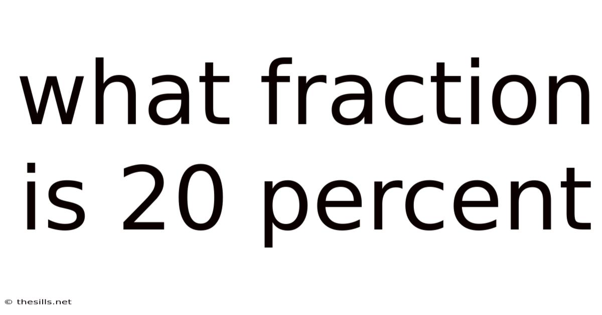 What Fraction Is 20 Percent