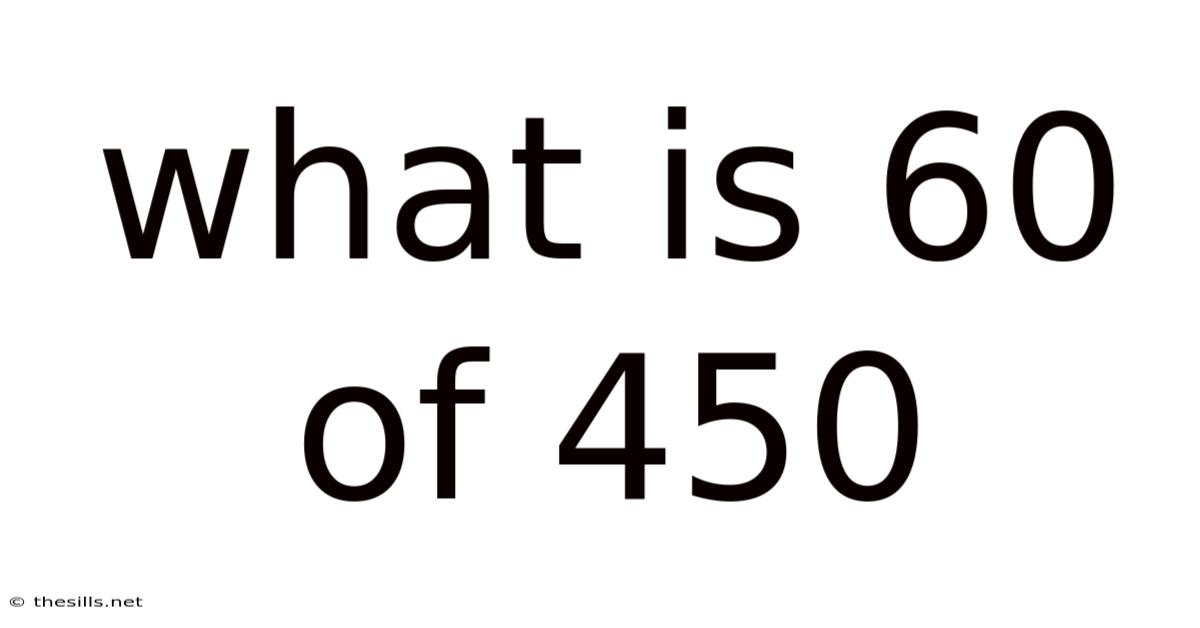 What Is 60 Of 450