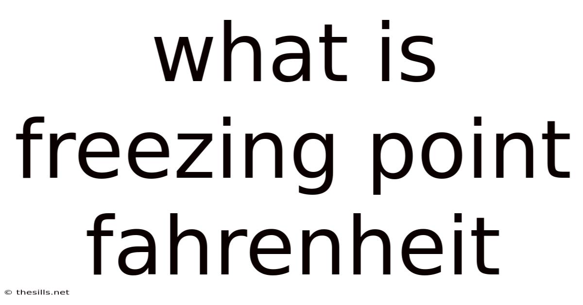 What Is Freezing Point Fahrenheit