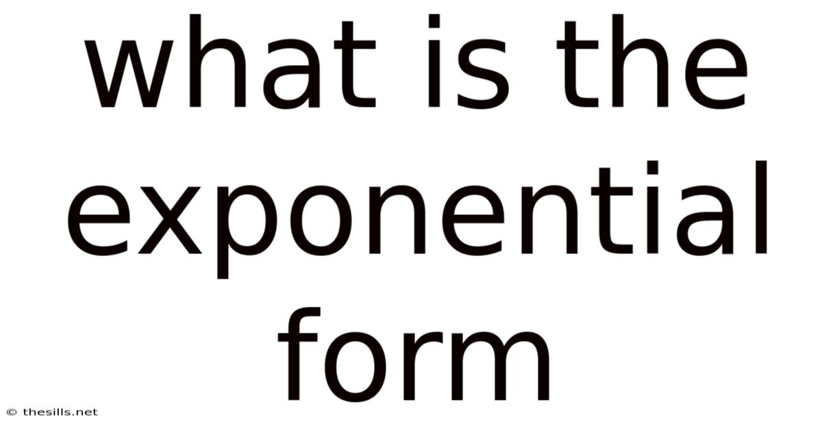 What Is The Exponential Form