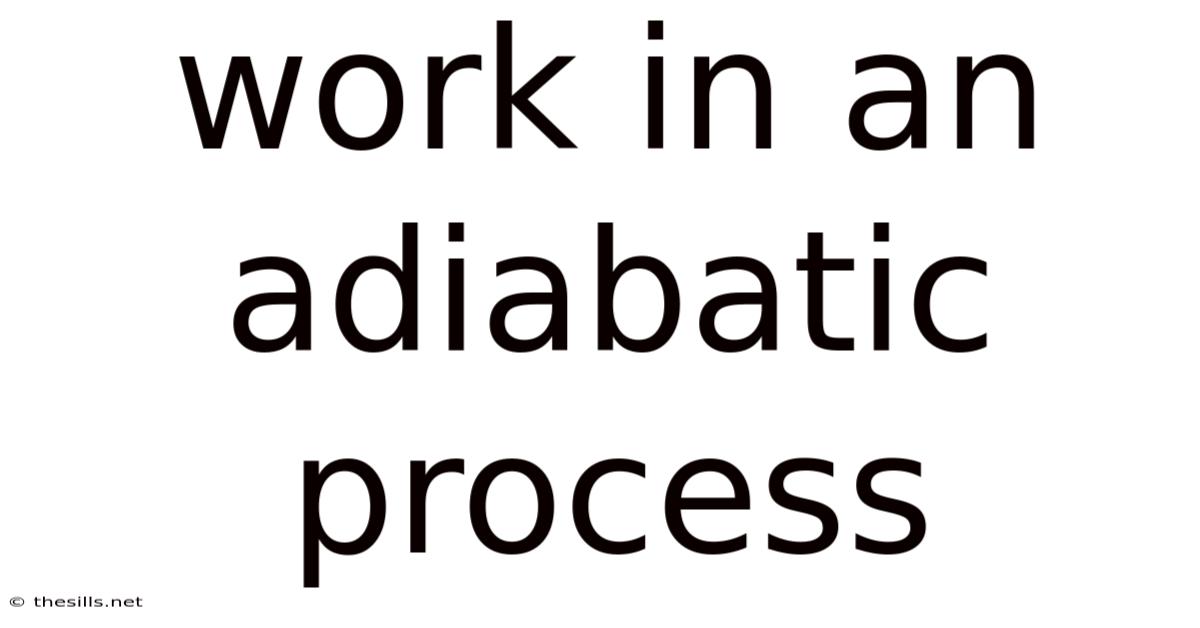 Work In An Adiabatic Process