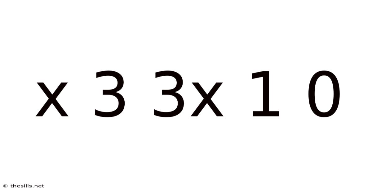 X 3 3x 1 0