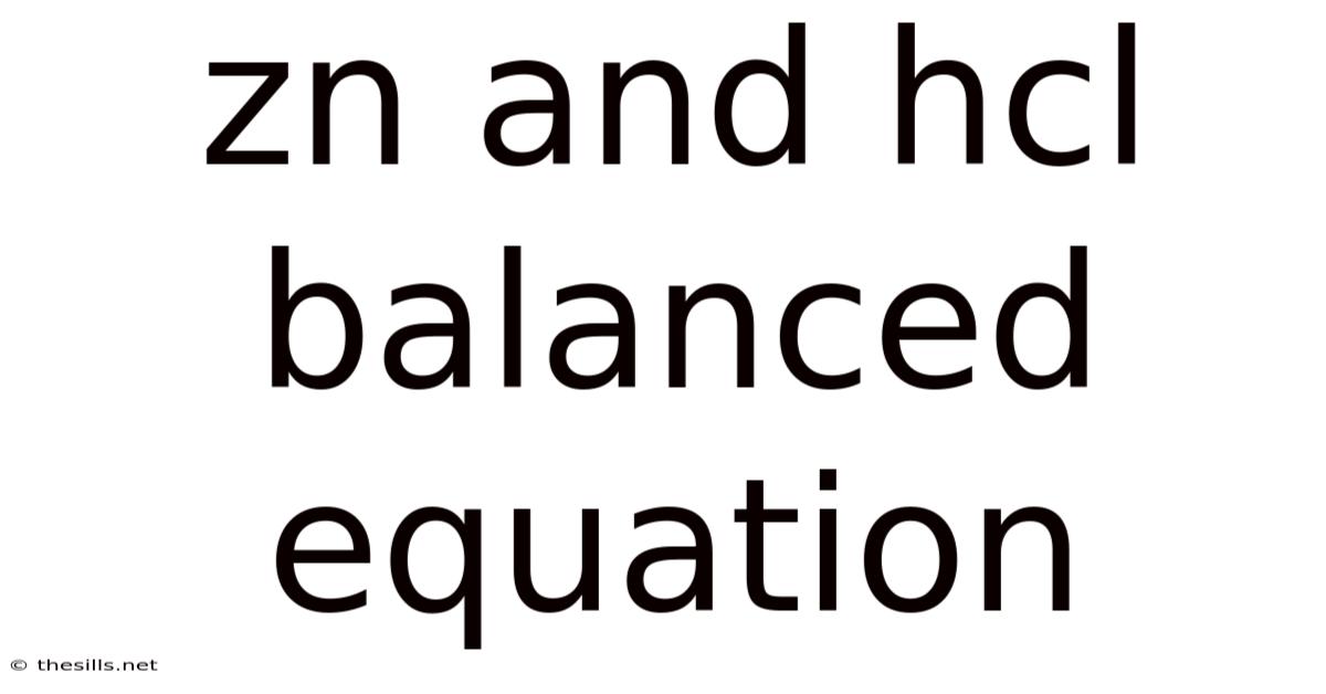 Zn And Hcl Balanced Equation
